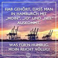 Moin Reicht Vollig Typisch Hamburch Typisch Hamburg Hamburg Hafen Hamburg