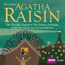 Agatha Raisin: The Terrible Tourist & the Fairies of Fryfam - Beaton, M.C.:  9781408426159 - AbeBooks