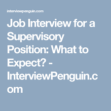 Job Interview For A Supervisory Position What To Expect Interviewpenguin Com Supervisor Interview Questions This Or That Questions Interview Questions