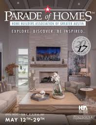 Even the parade homes had significant issues that the general public wouldn't know to look for. 2017 Parade Of Homes In The Peninsula At Rough Hollow Lakeway By Parade Of Homes Greater Austin Issuu