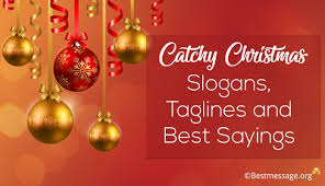 Unique And Catchy Christmas Slogans Taglines 2021
