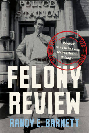 Felony Review - Encounter Books