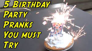 5 Birthday Party Pranks You Can Do How To Prank Evil Booby Traps Nextraker Youtube