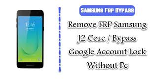 Wait, until the flashing process has finished. Remove Frp Samsung J2 Core Bypass Google Account Lock Without Pc