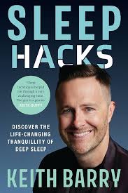 Sleep Hacks: Barry, Keith: 9781804580394: Amazon.com: Books