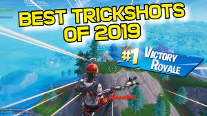I hosted a 20 000 fortnite fashion show. These Are The Best Fortnite Trickshots Of 2019 Insane Youtube