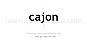 Cajon spelling and the sound of letter pronunciations. How To Pronounce Cajon English Pronunciation Youtube