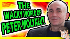 The Wacky World of Peter Molyneux!