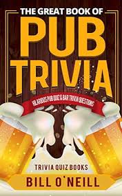 Keep your gut in check with these smart. The Great Book Of Pub Trivia Hilarious Pub Quiz Bar Trivia Questions By Bill O Neill