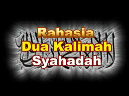 32 makna dua kalimah syahadah pdf document. Rahasia Luar Biasa Dalam Dua Kalimah Syahadah Youtube