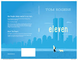 The theme of the book eleven by lauren myracle is that do not grow up. Cover Design For A Book About 9 11