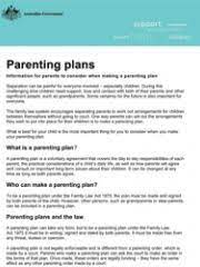 Parenting plan prepared by one party (no agreement). Parenting Plans Family Relationships Online