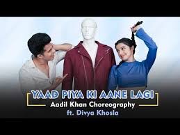 Yaad Piya Ki Aane Lagi Ft Divya Khosla Kumar Neha Kakkar Choreography Aadil Khan Youtube Choreography Latest Bollywood Songs Romantic Songs