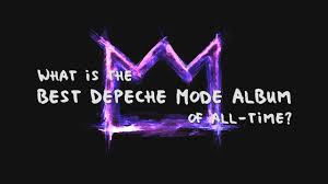 What Is The Best Depeche Mode Album Of All Time Article