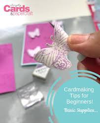 When you design your greeting cards, you have control over the look and sentiment so that your card delivers just the right message. Cardmaking For Beginners Basic Supplies Needed To Get Started With Cardmaking Simply Cards Papercraft Magazine
