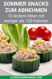 Snacks Mit Wenig Kalorien 10 Sommer Rezepte Zum Abnehmen Kalorienarme Snacks Wenig Kalorien Gesunde Rezepte