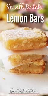 This Lovely Lemon Bars Recipe Will Yield 3 To 4 Small Lemon Bars The Perfect Amount If You Re Cooking For One These Bars Are Made With A Buttery Shortbread Cr Lemon