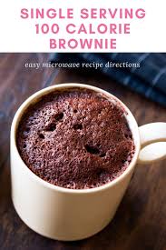 100 Calorie Brownie Healthy Single Serving Brownie Recipe Recipe In 2020 Healthy Sweet Snacks Mug Brownie Recipes Low Calorie Mug Cake