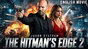 Poster Nonton Jason Statham In THE HITMAN'S EDGE 2
