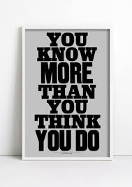 I Know More Than You Think Quotes Quotesgram