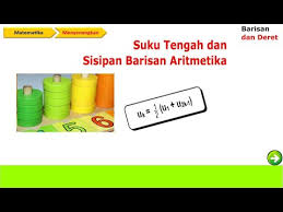 Setiap bilangan dengan bilangan di sampingnya mempunyai selisih sama yaitu 2. Suku Tengah Dan Sisipan Barisan Aritmetika Youtube
