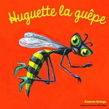 Dans lequel tout le monde vit ensemble. Amazon Fr Les Droles De Petites Betes Huguette La Guepe Des 3 Ans Krings Antoon Livres