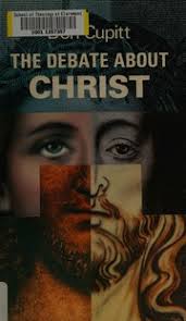 The debate about Christ : Cupitt, Don : Free Download, Borrow, and  Streaming : Internet Archive