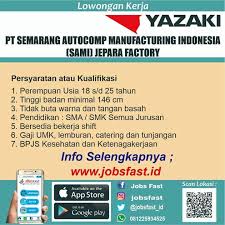 Fasilitas yang akan diperoleh setelah menjadi karyawan : Info Loker Pt Semarang Autocomp Smk 2 Al Hikmah 1 Benda Sirampog Facebook