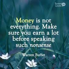 Maybe you would like to learn more about one of these? 55 Love Money Quotes What S More Important In Life Relationship Bestestquote