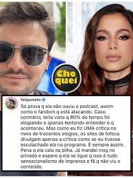 Após unfollow de Anitta, Felipe Neto se pronuncia