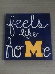 Feels Like Home Michigan Painting Umich Quote Home Canvas Painting Diy Easy Canvas Art Wolverine Canvas