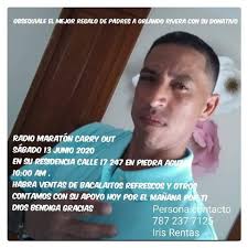 Desde #JuanaDiaz Residente de la Comunidad Piedra Aguza necesita de tu  cooperación Por Iris Rentas D- Radio Maratón Carry Out a beneficio de  Orlando Rivera, residente de la Comunidad Piedra Aguza el