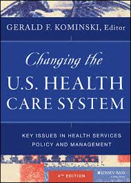 You are presented with so many insurance options that you are unsure which is best. Ebook Changing The U S Health Care System Von Gerald F Isbn 978 1 118 41640 2 Sofort Download Kaufen Lehmanns De