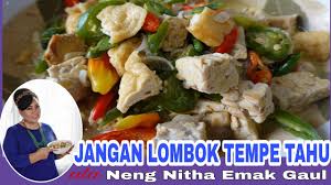 Resep jangan lombok ndeso yang praktis. Resep Jangan Lombok Tempe Tahu Ala Neng Nitha Emak Gaul Indonesian Cooking Recipe Youtube