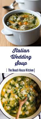 Italian Wedding Soup We Re Kind Of A Soup Family In This House And Cannot Wait Until The Coole Italian Wedding Soup Recipe Italian Wedding Soup Wedding Soup