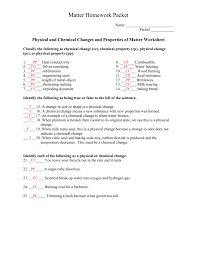 Here is a classifying matter worksheet that will help your kids learn the different classifications of matter and give them a graphic organizer to sort out and classify different types of matter. Matter Homework Packet Key