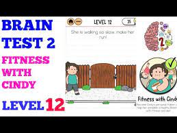 Ini dia kunci jawaban brain test paling baru. Brain Test 2 Fitness With Cindy Level 12 Solution Or Walkthrough Youtube