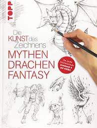 Die Kunst Des Zeichnens Mythen Drachen Fantasy Die Grosse Zeichenschule Praxisnah Gut Erklart Amazon De Frechverlag Bucher