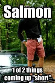Salmon Shorts Memes Quickmeme
