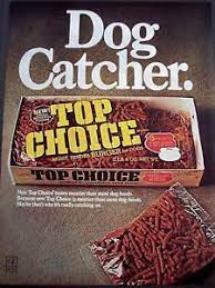 1967 Top Choice Meatier Than Most Dog Foods Vintage Ad Dog Food Recipes Homemade Dog Food Food Ads