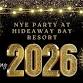 NYE Party at Hideaway Bay Resort! event in Silver Creek, NY