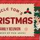 Uncle Tom's Christmas Family Reunion: A Comedy by - Midland Golf Club (formerly Kewanee Dunes), 3536 Midland Rd Event Image