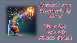 Autistic & Wonderfully Wired