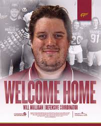 Mount Allison University is thrilled to officially announce the return of  Will Mulligan as Defensive Coordinator with Mounties Football. “Will is one  of the hardest-working and brightest young coaches in the country.