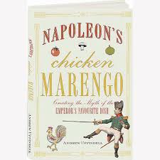 When, after a event that is unfortunate, he crosses paths with the police leader, he creates a decision that will turn the mastermind of the underworld against him. Napoleon S Chicken Marengo Creating The Myth Of The Emperor S Favourite Dish 2 Reviews 4 Stars Daedalus Books D81599