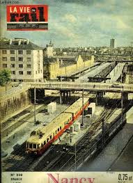 Je suis actuellement étudiante à l'université de nancy, plus précisément à l'iut nancy charlemagne. La Vie Du Rail N 800 Nancy Et La Meurthe Et Moselle Nancy Pole D Animation Economique Et Culturelle L Industrie Et Le Commerce L Universite De Nancy L Ecole Nationale Superieure De La Metallurgie Et De
