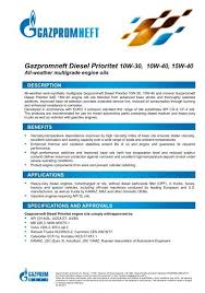 First things first, always read your owner's manual to understand what type of oil. Gazpromneft Diesel Prioritet 10w 30 10w 40 15w 40 All Weather