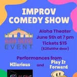 Improv Mashup: Play it Forward and HI-larious