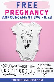 Free Funny Quarantine Pregnancy Announcement Svg For Cricut