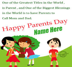 National parents' day honors all parents on the fourth sunday in july. Parents Day Card Messages Parents Day Wishes With Name